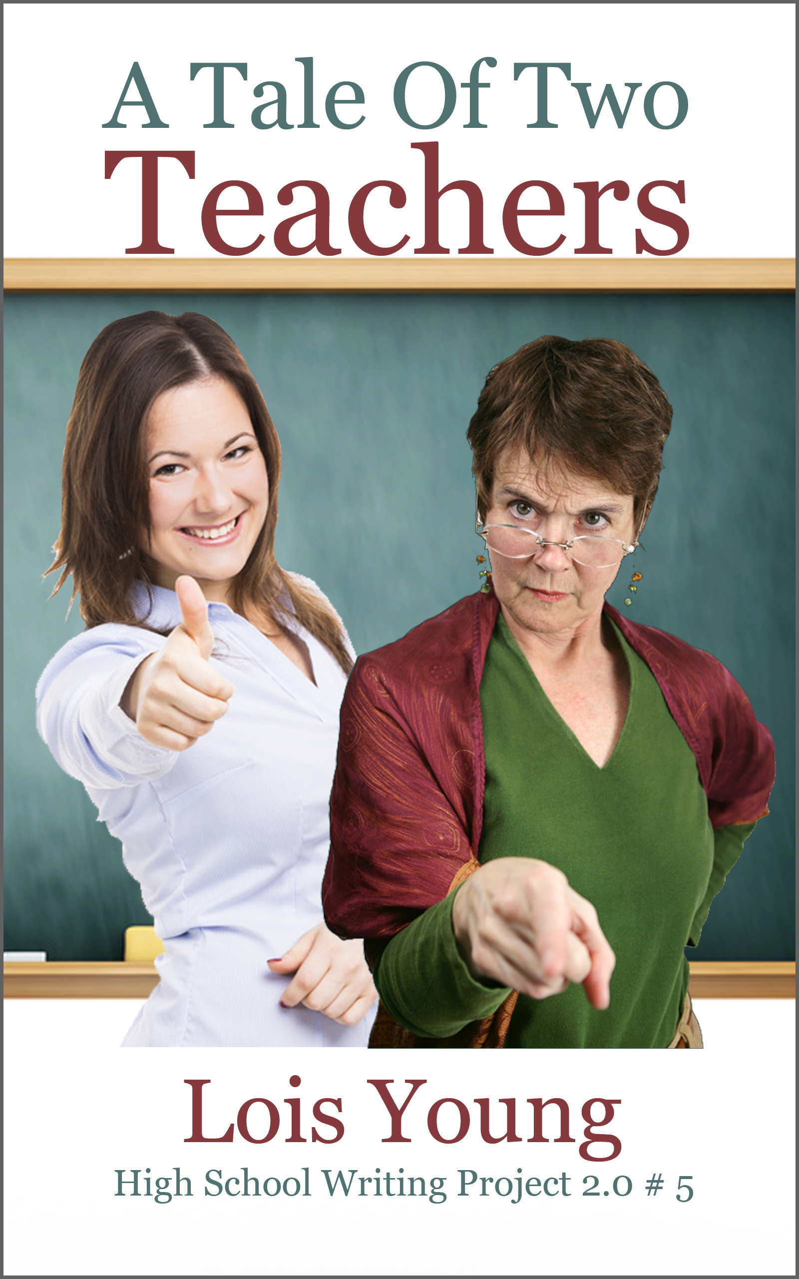 A Tale of Two Teachers by Lois Young